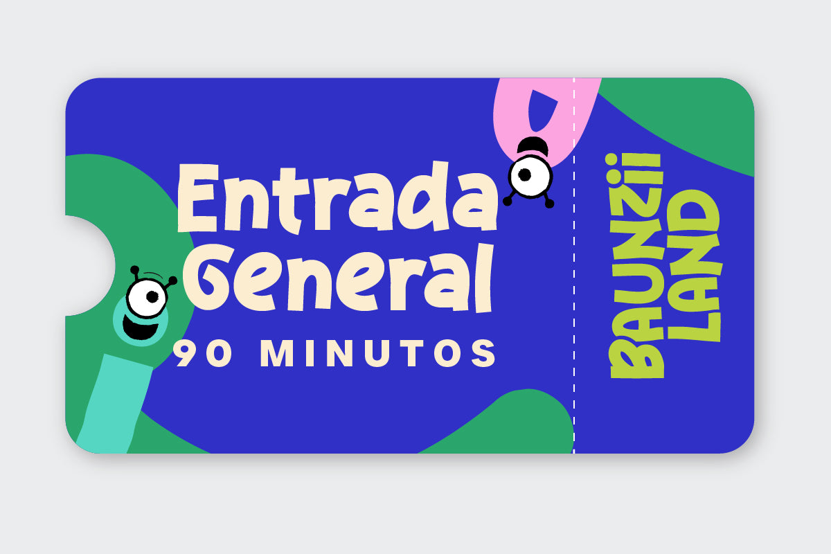 Entrada General Baunzii (90 minutos)